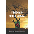 Finding Querencia: Essays from In-Between - Paperback