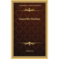 Guerrilla Warfare - Hardcover