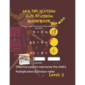 Multiplication and Division Workbook: Success with Multiplication & Division Grade 3-4. Math Drills, Digits 1-12.Multiplication and Division Workbook - Paperback