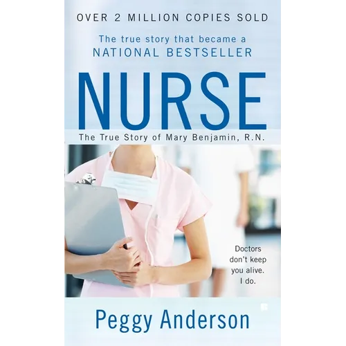 Nurse: The True Story of Mary Benjamin, R.N. - Mass Market Paperbound