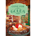 Gone for Gouda: A Cheese Shop Mystery - Mass Market Paperbound