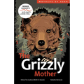 The Grizzly Mother - Hardcover