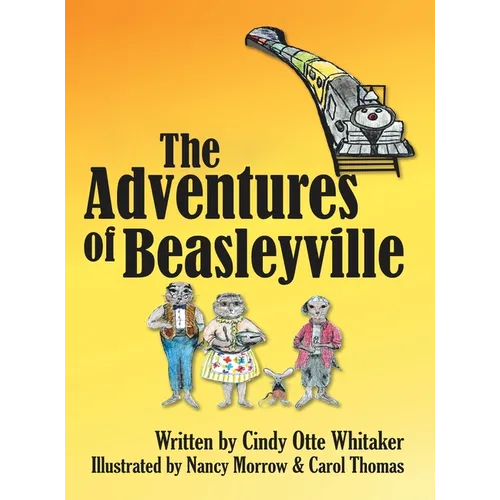 The Adventures of Beasleyville - Hardcover