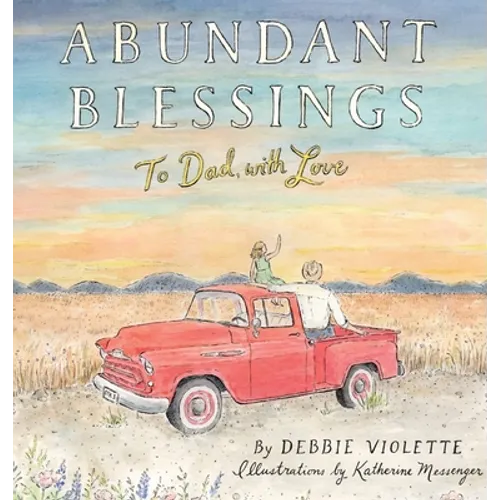 Abundant Blessings: To Dad, with Love - Hardcover