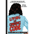 Living the Confidence Code: Real Girls. Real Stories. Real Confidence. - Hardcover
