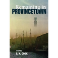 Remaining in Provincetown - Paperback