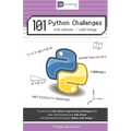 101 Python Challenges: With Solutions / Code Listings - Paperback