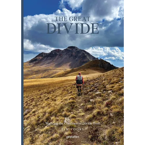 The Great Divide: Walking the Continental Divide Trail - Hardcover