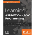Learning ASP.NET Core MVC Programming - Paperback