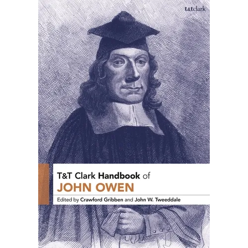 T&T Clark Handbook of John Owen - Paperback