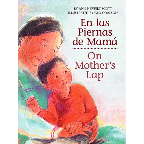 On Mother's Lap/En Las Piernas de Mamá: Bilingual English-Spanish - Board Book