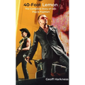 40-Foot Lemon: The Complete Story of U2's Pop & PopMart - Paperback