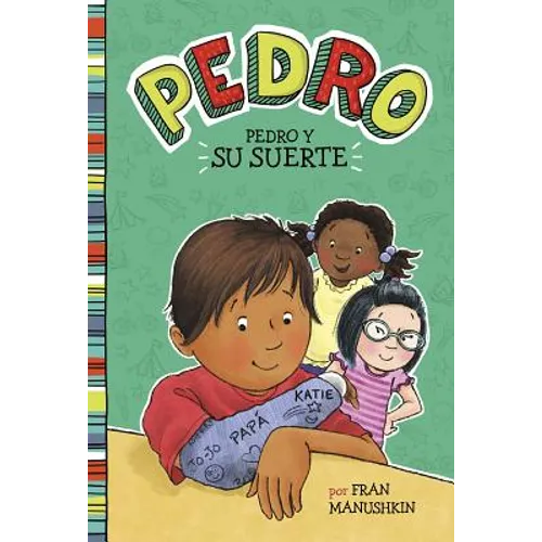 Pedro Y Su Suerte (Pedro's Big Break) - Paperback