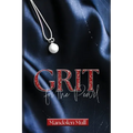 Grit for the Pearl - Paperback