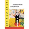 The Flow of Art: Essays and Criticisms - Paperback