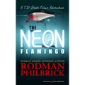 The Neon Flamingo - Paperback
