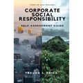 Corporate Social Responsibility: Self-Assessment Guide - Paperback