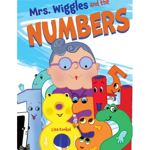 Mrs. Wiggles and the Numbers: Read Aloud Counting Picture Book - Hardcover