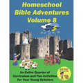 Homeschool Bible Adventures Volume 8 - Paperback