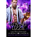 Loving Lizzie: Lone Wolf Generations Book 1 - Paperback