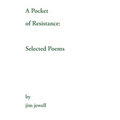 A Pocket of Resistance: Selected Poems - Hardcover