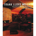 Frank Lloyd Wright: America's Master Architect - Hardcover