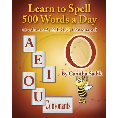 Learn to Spell 500 Words a Day: The Vowel O (Vol. 4) - Paperback