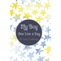 My Boy One Line a Day: #5 Years Challange - Paperback