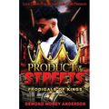 Product of the Streets - Paperback