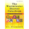The Westminster Shorter Catechism: For Study Classes - Paperback