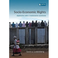 Socio-Economic Rights - Adjudication Under a Transformative Constitution - Paperback