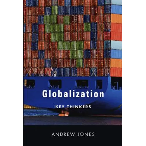 Globalization: Key Thinkers - Paperback