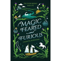 Magic Feared and Furious - Paperback