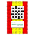 Spanish Crosswords: Level 1 - Paperback