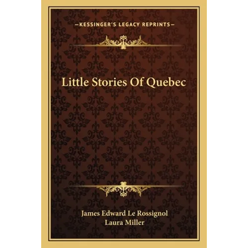Little Stories Of Quebec - Paperback