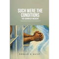 Such were the Conditions: The Kahnplay Incident: A memoir with ground-level, front-row views of Africa's truncated development through coups, war, and - Paperback