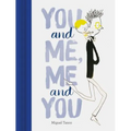 You and Me, Me and You - Hardcover
