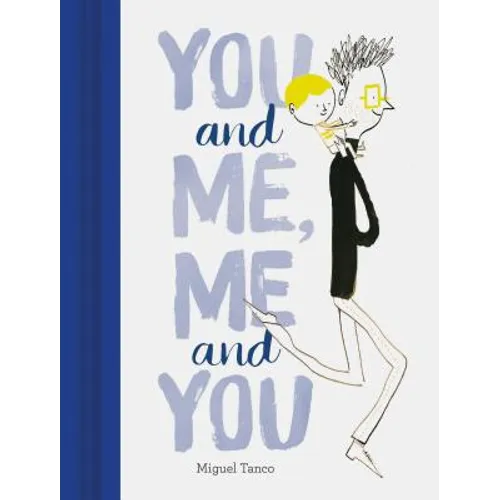 You and Me, Me and You - Hardcover