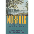 Norfolk: The First Four Centuries - Paperback