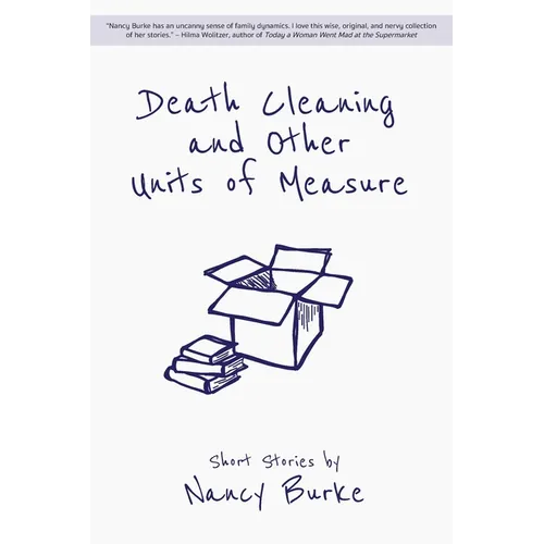 Death Cleaning and Other Units of Measure: Short Stories - Paperback