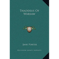 Thaddeus Of Warsaw - Hardcover