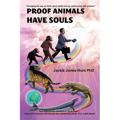 Proof Animals Have Souls - Paperback