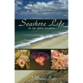 A Photographic Guide to Seashore Life in the North Atlantic: Canada to Cape Cod - Paperback