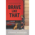 Brave Like That - Paperback