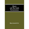 Dante And The Early Astronomers - Paperback
