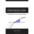 Annotated Algorithms in Python: with Applications in Physics, Biology, and Finance - Paperback