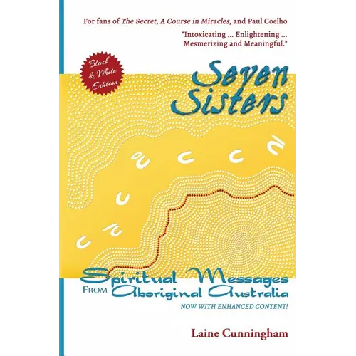 Seven Sisters: Messages from Aboriginal Australia - Paperback