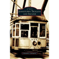 Johnstown Trolleys and Incline - Hardcover