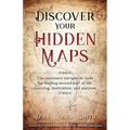 Discover Your Hidden Maps: The Necessary Navigation Tools for Finding Second-Half of Life Meaning, Motivation, and Purpose - Paperback
