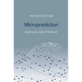 Microprediction: Building an Open AI Network - Hardcover